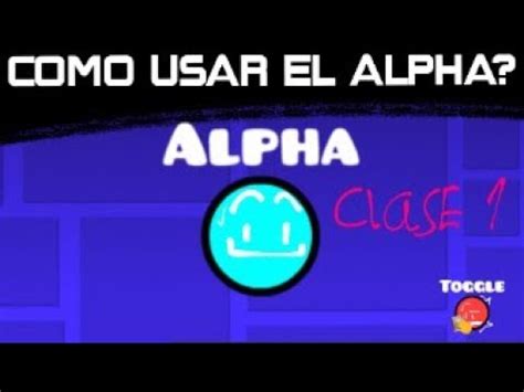 Como Usar El Trigger Alpha Geometry Dash Tutorial YouTube