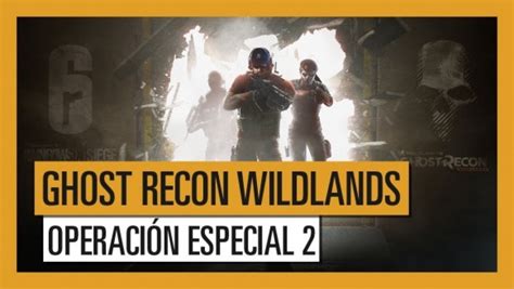 Detallada La Colaboraci N Entre Ghost Recon Wildlands Y R Siege