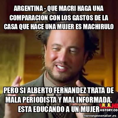 Meme Ancient Aliens Argentina Que Macri Haga Una Comparacion Con