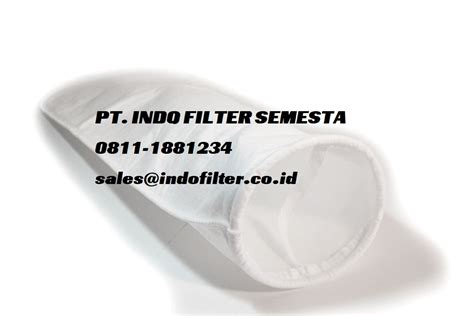 Filter Bag PE 25 Micron | Cartridge Filter Housing Filter Bag Filter sales@indofilter.co.id