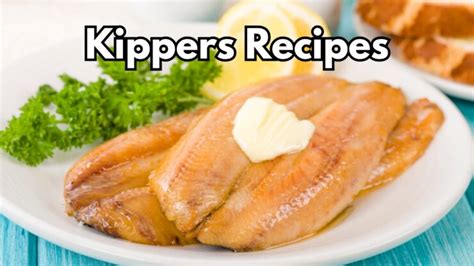 10 Must-Try Kippers Recipes - Fishmasters.com