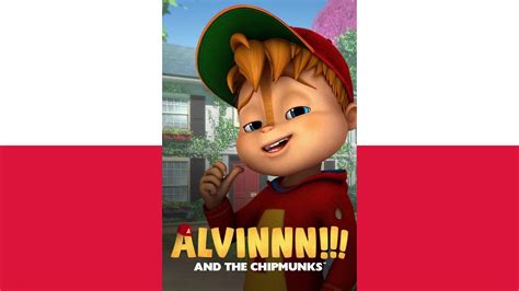 Alvinnn And The Chipmunks No Polskie Polish Youtube