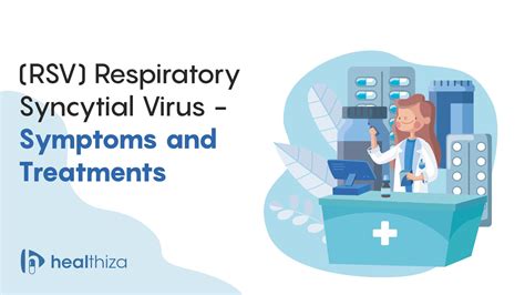 Rsv Respiratory Syncytial Virus Symptoms And Treatments