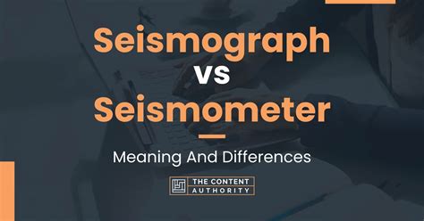 Seismograph vs Seismometer: Meaning And Differences