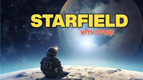 STARFIELD Let S Play Ep 5 YouTube