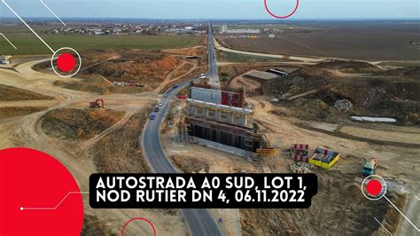 Autostrada A0 Sud Lot 1 Nod Rutier DN4 Alsim Alarko 06 11 2022