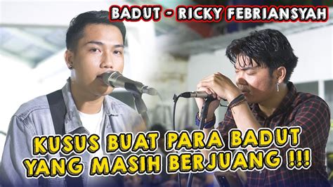 Badut Ricky Febriansyah Cover By Ricky Ft Tri Suaka Youtube