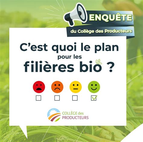 Enquête Cest quoi le plan pour les filières bio appel aux acteurs