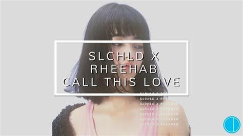 SLCHLD X Rheehab Call This Love Legendado PT BR YouTube