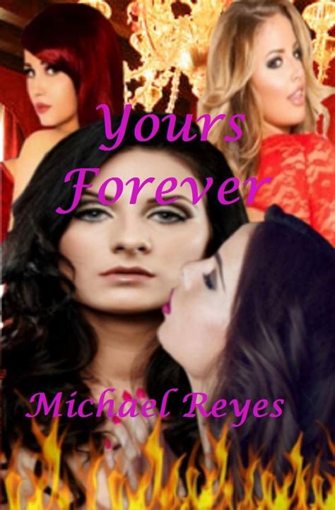 Amazon Yours Forever Lesbian Romance Fantasy Flame From Within Book Ebook Reyes