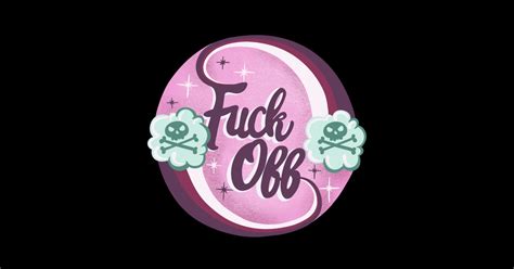 Fuck Off Cute Pink Kawaii Design With Skull Clouds Fuck Off T Shirt TeePublic