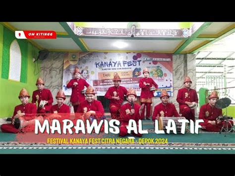 Marawis Al Latif Festival Kanaya Fest Citra Negara Depok