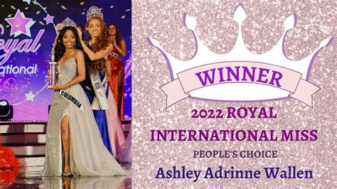 2022 ROYAL INTERNATIONAL MISS WINNER DISTRICT OF COLUMBIA ASHLEY