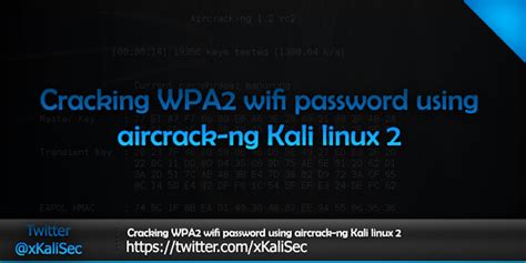 Cracking Wpa2 Wifi Password Using Aircrack Ng Kali Linux