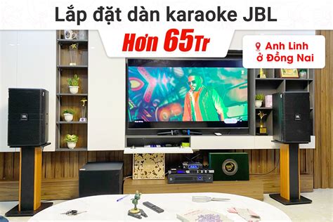 L P T D N Karaoke Jbl H N Tr Cho Anh Linh T I Ng Nai Jbl Kp