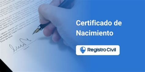 Certificado De Nacimiento Registro Civil Cl