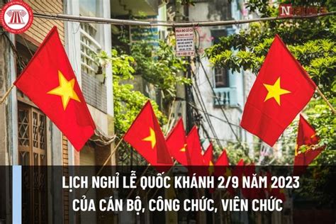 Cán bộ công chức nghỉ lễ Quốc khánh 2 9 2023 bao nhiêu ngày Được nghỉ