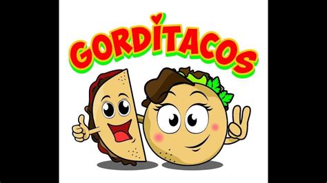 Gorditacos YouTube