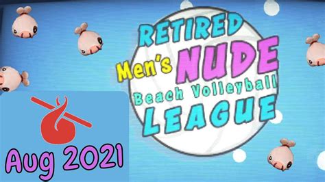 Retired Men S Nude Beach Volleyball League Humble Choice Original