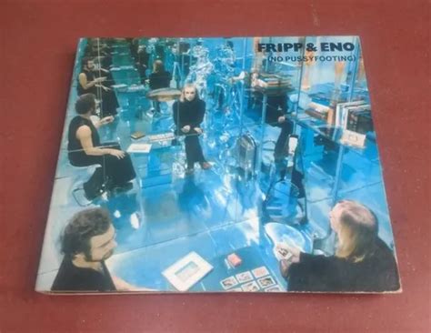 Cd Fripp Eno No Pussy Footing Importado 2 Cd S Digipack MercadoLibre