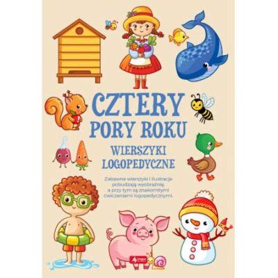 Cztery Pory Roku Wierszyki Logopedyczne Sylwia Chmiel Pdf Ebook Mobi