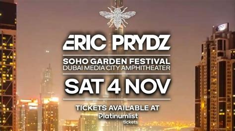 Eric Prydz Live At Soho Garden Festival In Dubai UAE Date Time