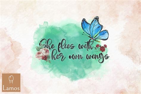 Butterfly She Flies With Her Own Wings Graphic By Lamos Sublimation