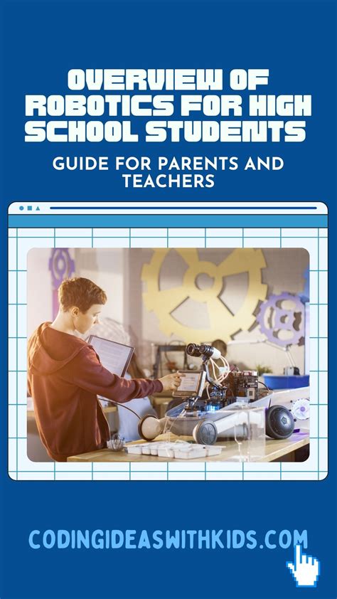 Overview of Robotics for High School Students