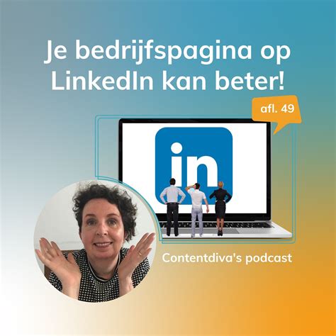 7 Tips Voor Een Goede Linkedin Bedrijfspagina 100 Expert Podcast