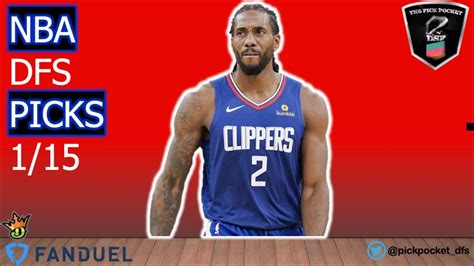 Fanduel Draftkings Dfs Nba Lineup 1 15 Advice And Lineup Suggestions