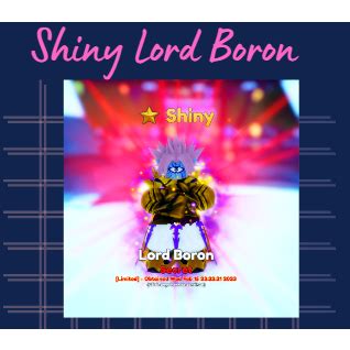 Shiny Lord Boron|Anime Adventures - Game Items - Gameflip