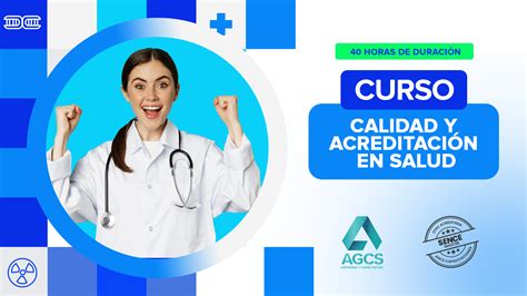 Curso Calidad Y Acreditaci N En Salud Horas Agcs Capacitaciones