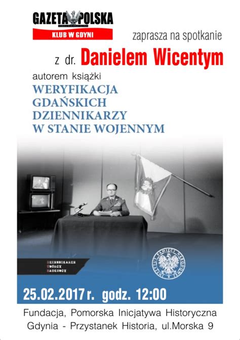 Kluby Gazety Polskiej Gdynia Spotkanie Z Dr Danielem Wicentym