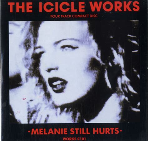 The Icicle Works Melanie Still Hurts UK 5 Cd Single WORKSC101 Melanie