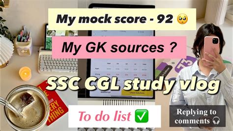 Ssc Cgl Study Vlog Gk Sources My Mock Score An Honest Day In Life