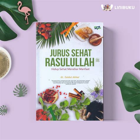 Jual Buku Jurus Sehat Rasulullah Karya Zaidul Akbar Shopee Indonesia