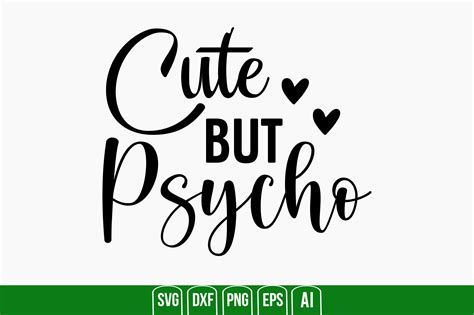 Cute but Psycho Graphic by creativemim2001 · Creative Fabrica