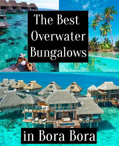 Experience the Ultimate Luxury at Bora Bora's Overwater Bungalows