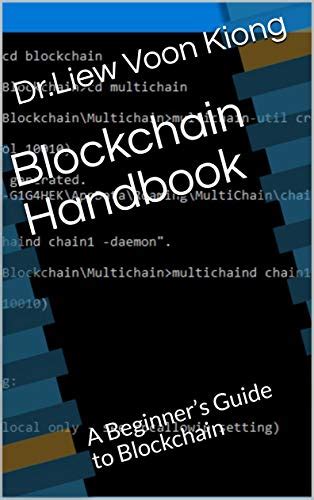 Amazon Co Jp Blockchain Handbook A Beginners Guide To Blockchain