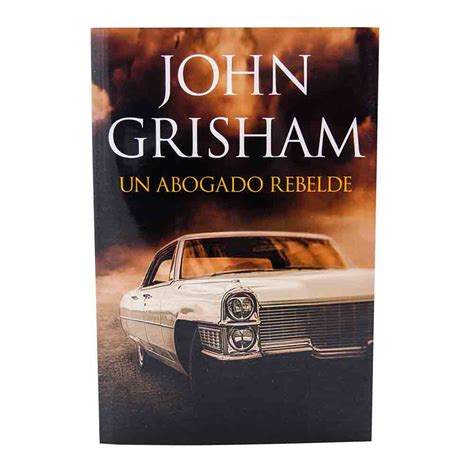 Un Abogado Rebelde - John Grisham - Rappi 