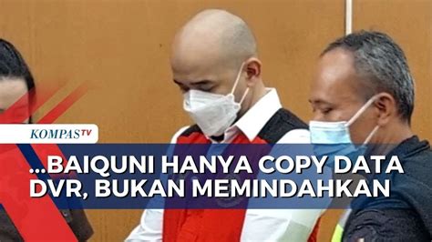 Kuasa Hukum Baiquni Sebut Kliennya Hanya Copy Paste Data Dvr Cctv