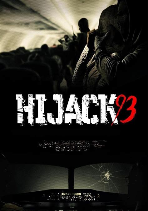 Hijack 93 Film Dove Guardare Streaming Online