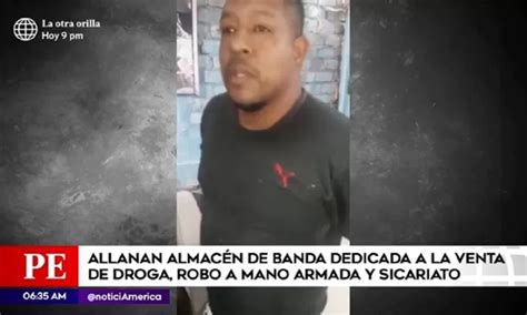 Ventanilla Allanan almacén de banda delictiva que se dedicaba a la