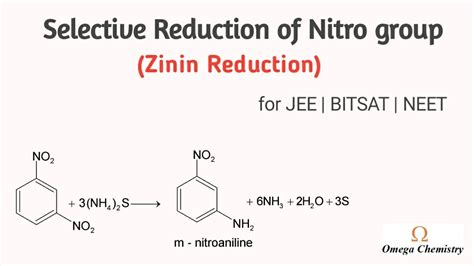 Selective Reduction Of Nitro Group Zinin Reduction For JEE BITSAT