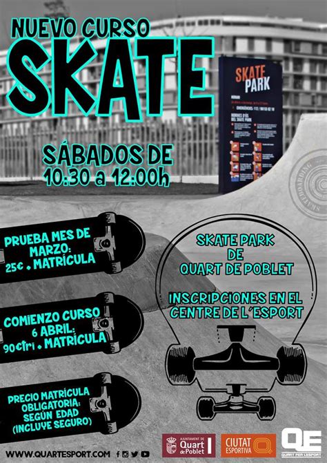 Nuevo Curso De Skate Ayuntamiento De Quart De Poblet