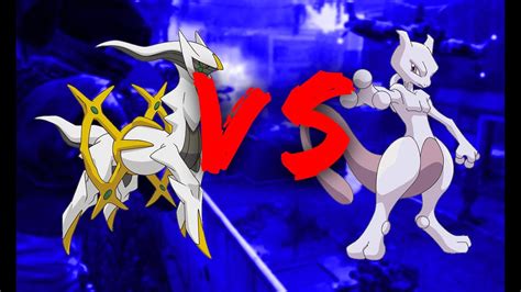 Arceus Vs Mewtwo