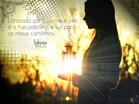 Lampada Para Os Meus Pes E A Tua Palavra E Luz Para Os Meus Caminhos