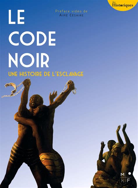 Le Code Noir Éditions MkF