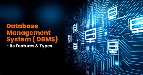 Database Management System Dbms Its Features And Types