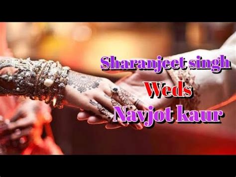 SHARANJEET SINGH WEDS NAVJOT KAUR WEDDING CEREMONY LIVE BY HARJINDER